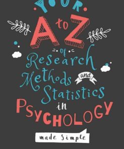 Your A to Z of Research Methods and Statistics in Psychology Made Simple eBook