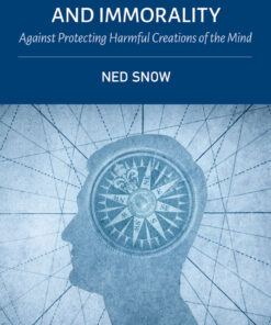Intellectual Property and Immorality: Against Protecting Harmful Creations of the Mind eBook