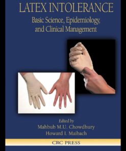 Latex Intolerance: Basic Science, Epidemiology, and Clinical Management eBook