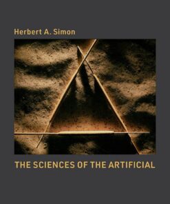 The Sciences of the Artificial, reissue of: edition with a new introduction by John Laird eBook