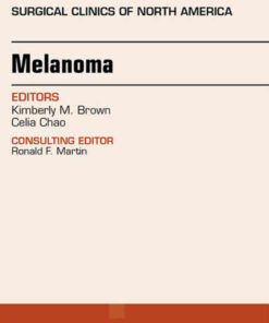 Melanoma, An Issue of Surgical Clinics eBook