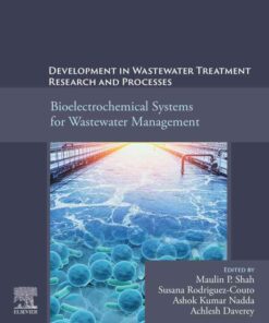 Development in Wastewater Treatment Research and Processes: Bioelectrochemical Systems for Wastewater Management eBook