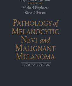 Pathology of Melanocytic Nevi and Malignant Melanoma eBook