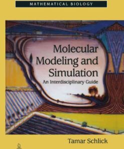 Molecular Modeling and Simulation: An Interdisciplinary Guide eBook