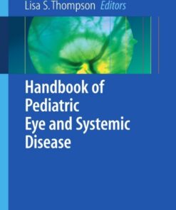 Handbook of Pediatric Eye and Systemic Disease eBook
