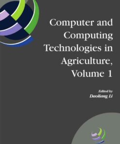 Computer and Computing Technologies in Agriculture, Volume I eBook  First IFIP TC 12 International Conference on Computer and Computing Technologies in Agriculture (CCTA 2007), Wuyishan, China,August 18-20, 2007