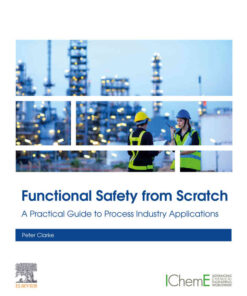 Functional Safety from Scratch: A Practical Guide to Process Industry Applications eBook