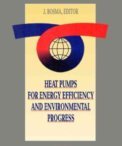 Heat Pumps for Energy Efficiency and Environmental Progress eBook