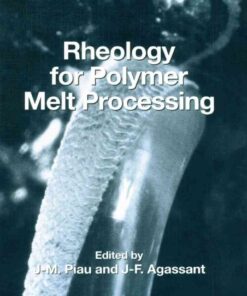Rheology for Polymer Melt Processing eBook