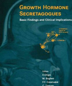 Growth Hormone Secretagogues: Basic Findings and Clinical Implications eBook