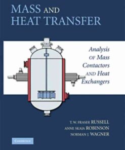 Mass and Heat Transfer: Analysis of Mass Contactors and Heat Exchangers eBook