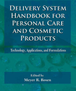 Delivery System Handbook for Personal Care and Cosmetic Products: Technology, Applications and Formulations eBook