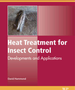 Heat Treatment for Insect Control: Developments and Applications eBook