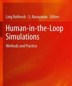 Human-in-the-Loop Simulations: Methods and Practice eBook