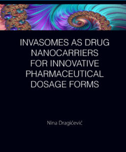 Invasomes as Drug Nanocarriers for Innovative Pharmaceutical Dosage Forms eBook