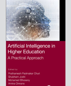 Artificial Intelligence in Higher Education: A Practical Approach eBook