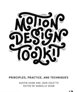 Motion Design Toolkit: Principles, Practice, and Techniques eBook