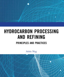 Hydrocarbon Processing and Refining: Principles and Practices eBook