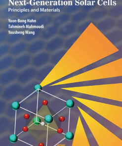 Next-Generation Solar Cells: Principles and Materials eBook