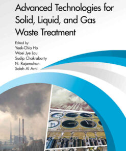 Advanced Technologies for Solid, Liquid, and Gas Waste Treatment eBook