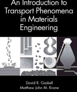 An Introduction to Transport Phenomena in Materials Engineering eBook