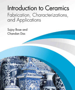 Introduction to Ceramics: Fabrication, Characterizations, and Applications eBook