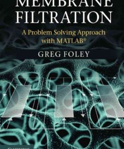 Membrane Filtration: A Problem Solving Approach with MATLAB eBook