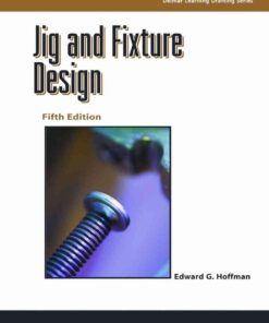 Jig and Fixture Design, 5th Edition eBook