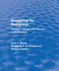 Designing for Designers (Routledge Revivals)Lessons Learned from Schools of Architecture eBook