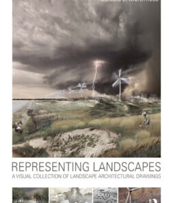 Representing Landscapes: A Visual Collection of Landscape Architectural Drawings eBook