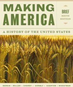 Making America: A History of the United States, Brief 6th Edition eBook