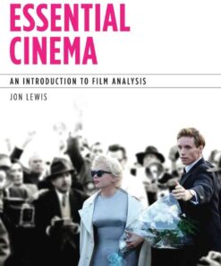 Essential Cinema: An Introduction to Film Analysis, 1st Edition eBook eBook