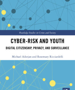 Cyber-risk and Youth: Digital Citizenship, Privacy and Surveillance eBook