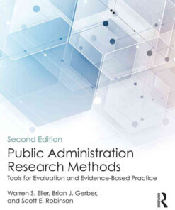 Public Administration Research Methods: Tools for Evaluation and Evidence-Based Practice, 2nd Edition eBook