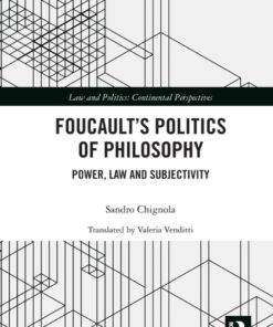 Foucault's Politics of Philosophy: Power, Law, and Subjectivity eBook