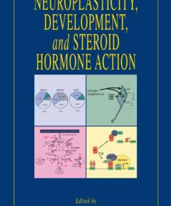 Neuroplasticity, Development, and Steroid Hormone Action eBook