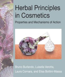 Herbal Principles in Cosmetics: Properties and Mechanisms of Action eBook