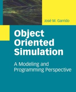 Object Oriented Simulation: A Modeling and Programming Perspective eBook