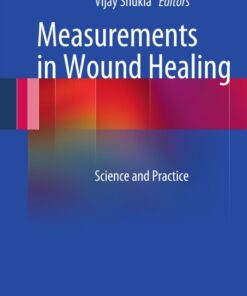 Measurements in Wound Healing: Science and Practice eBook