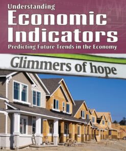 Understanding Economic Indicators: Predicting Future Trends in the Economy eBook