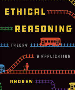 Ethical Reasoning: Theory and Application, 1st Edition eBook