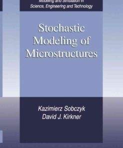 Stochastic Modeling of Microstructures eBook