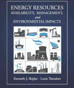 Energy Resources: Availability, Management, and Environmental Impacts eBook