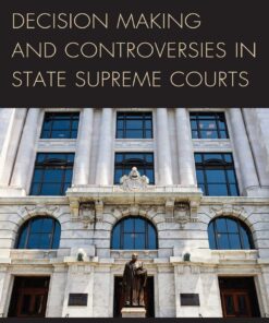 Decision Making and Controversies in State Supreme Courts eBook