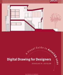 Digital Drawing for Designers: A Visual Guide to AutoCAD 2021 eBook