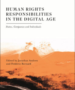 Human Rights Responsibilities in the Digital Age: States, Companies and Individuals eBook