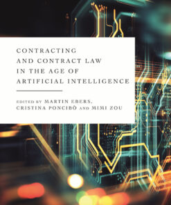 Contracting and Contract Law in the Age of Artificial Intelligence eBook