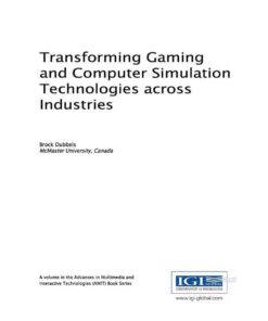 Transforming Gaming and Computer Simulation Technologies across Industries eBook