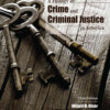 A History of Crime and Criminal Justice in America, 3rd Edition eBook