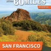 60 Hikes Within 60 Miles: San Francisco: Including North Bay, East Bay, Peninsula, and South Bay eBook